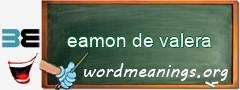 WordMeaning blackboard for eamon de valera